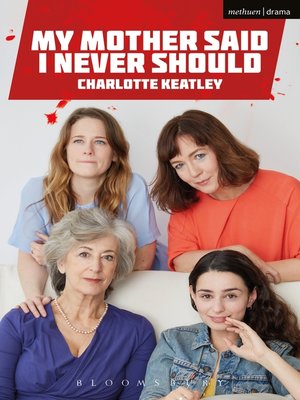 cover image of My Mother Said I Never Should